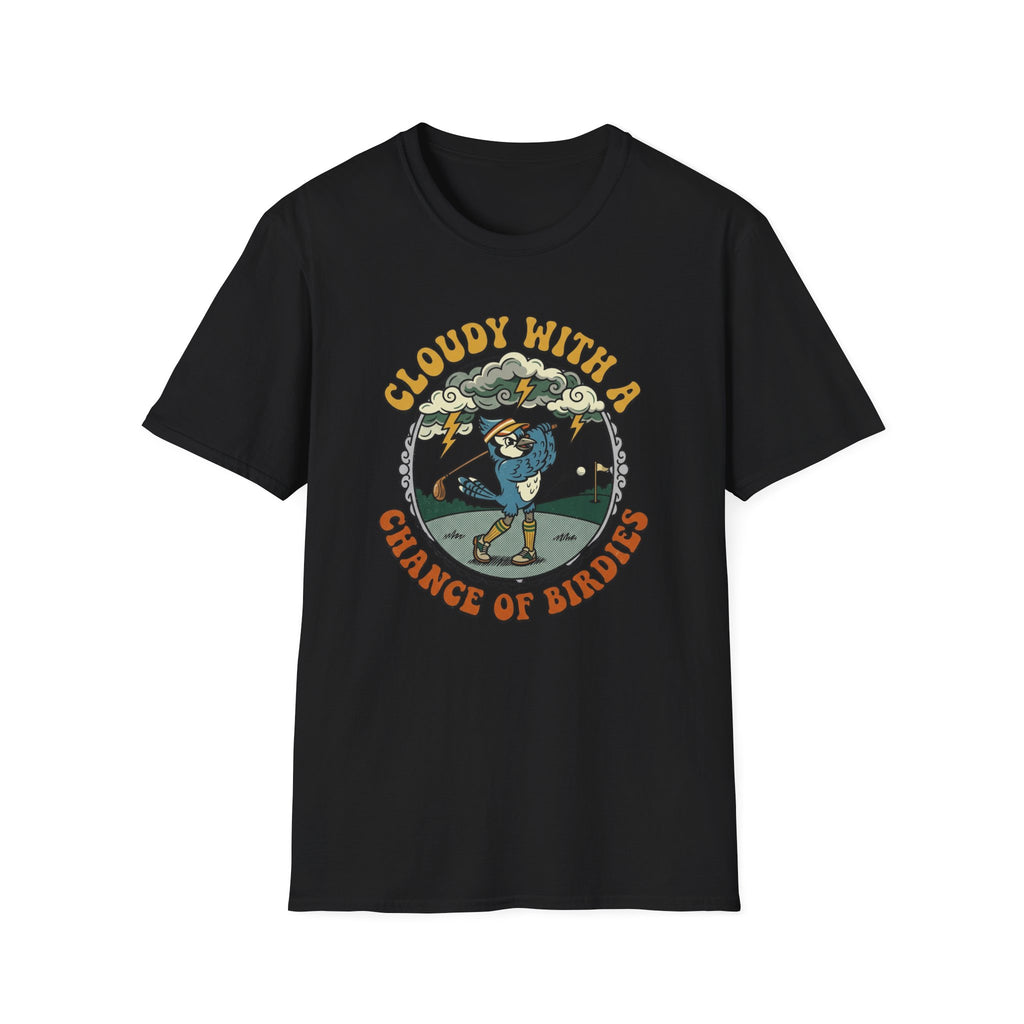 Cloudy with a chance of Birdies Golf T-shirt