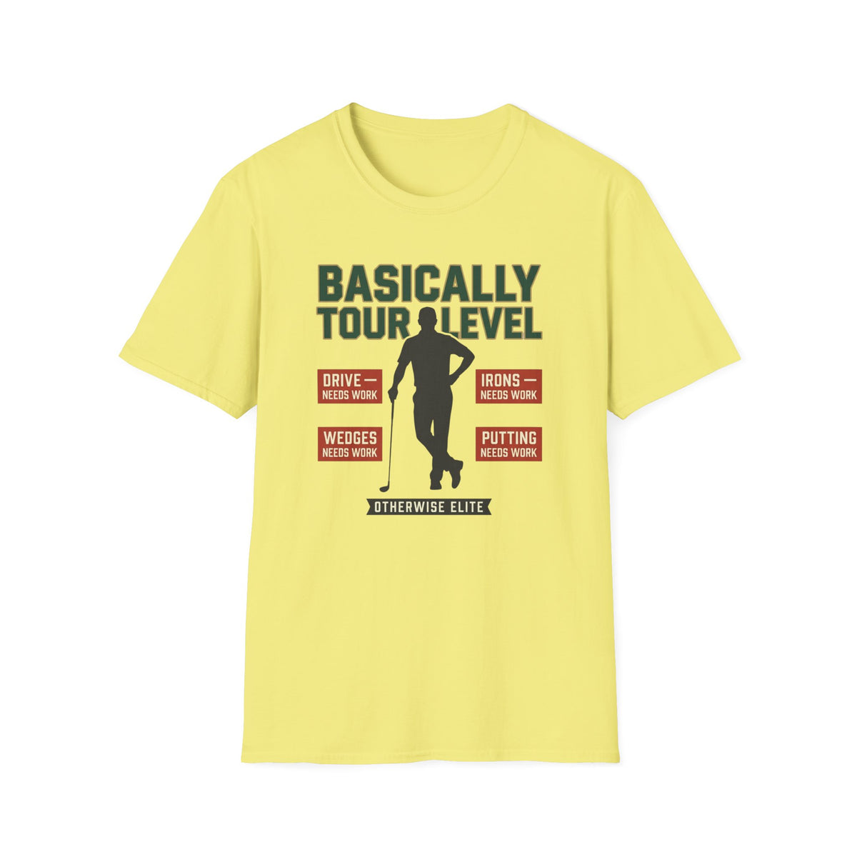 Basically Tour Level Golf T-shirt