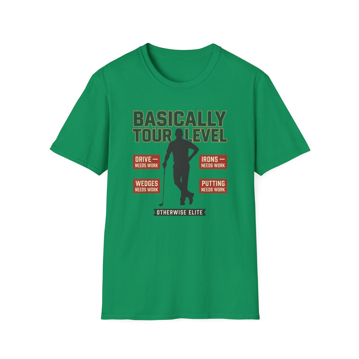 Basically Tour Level Golf T-shirt