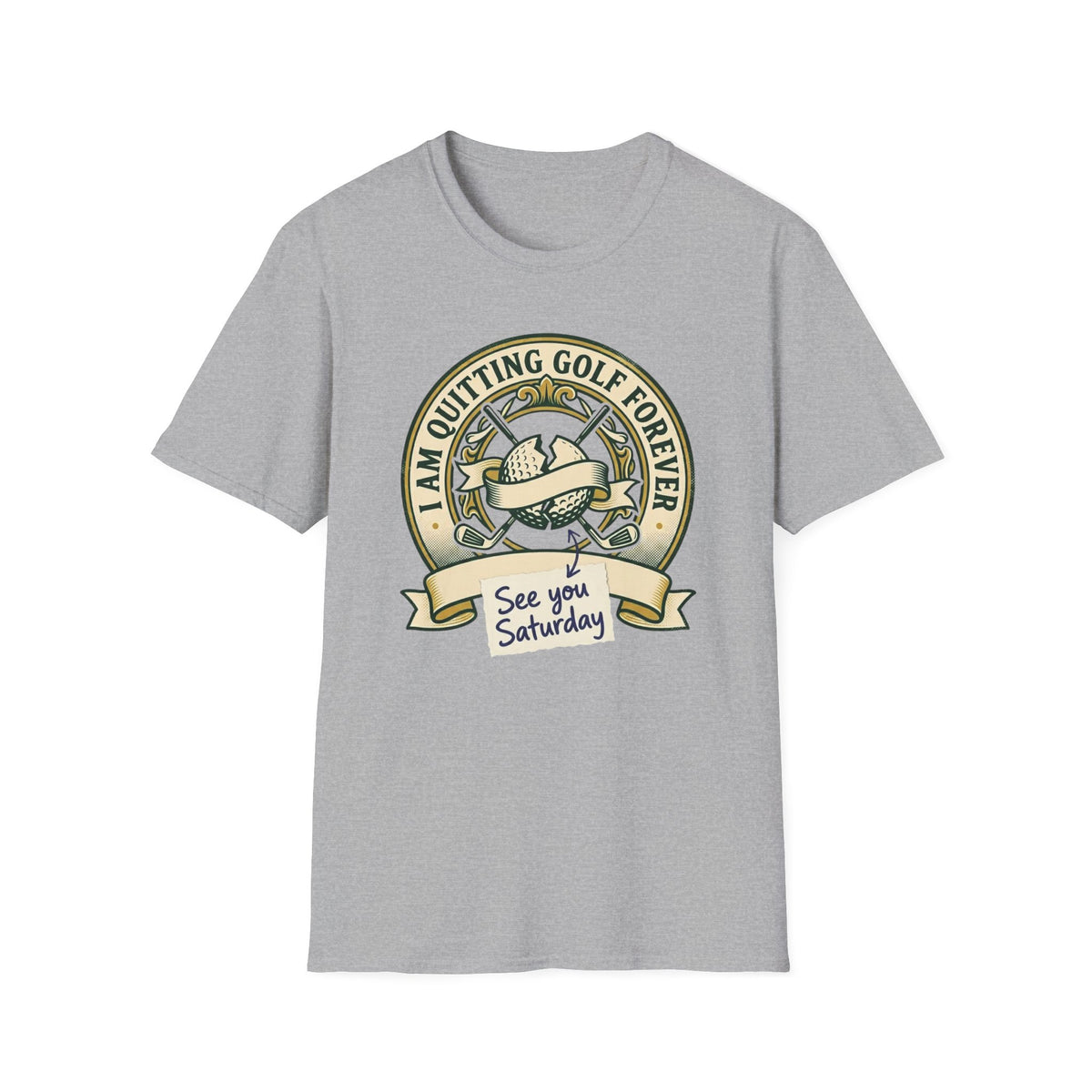 Quitting Golf Forever Golf T-shirt