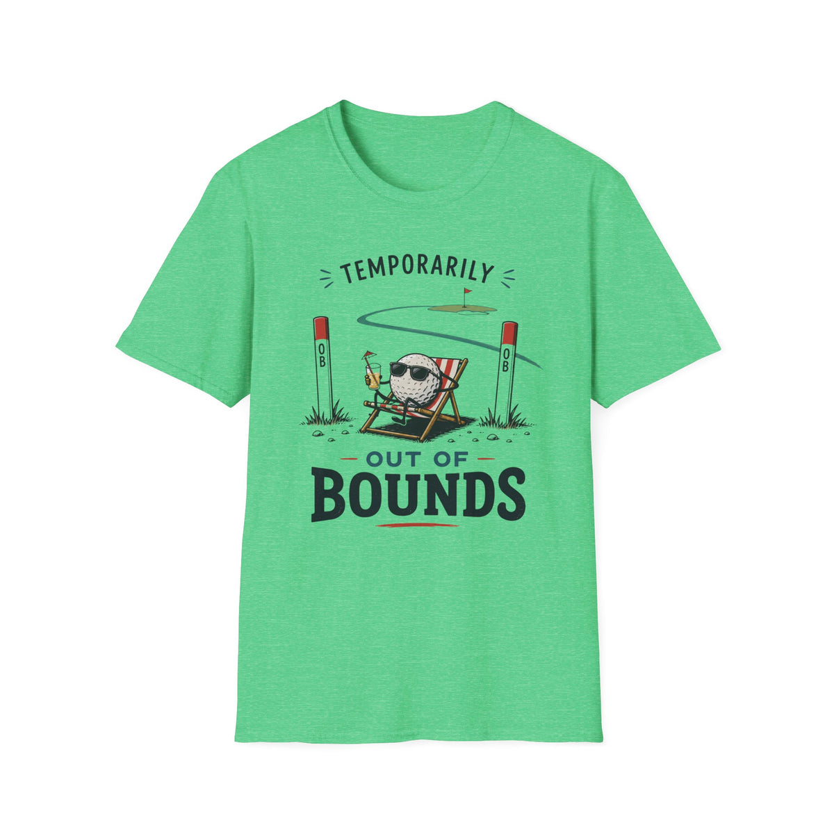 Temporarily Out of Bounds Golf T-shirt