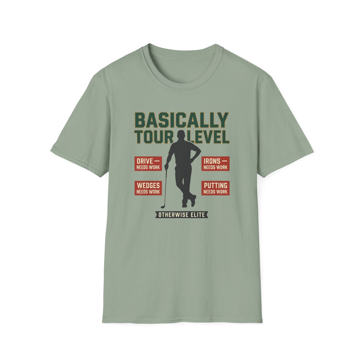 Basically Tour Level Golf T-shirt