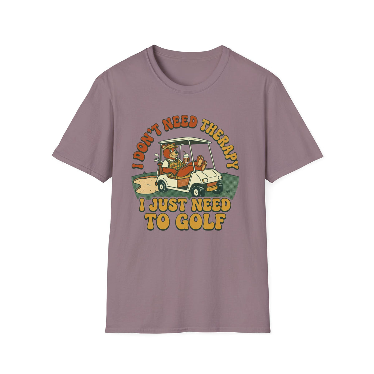 Don't need Therapy Golf T-shirt