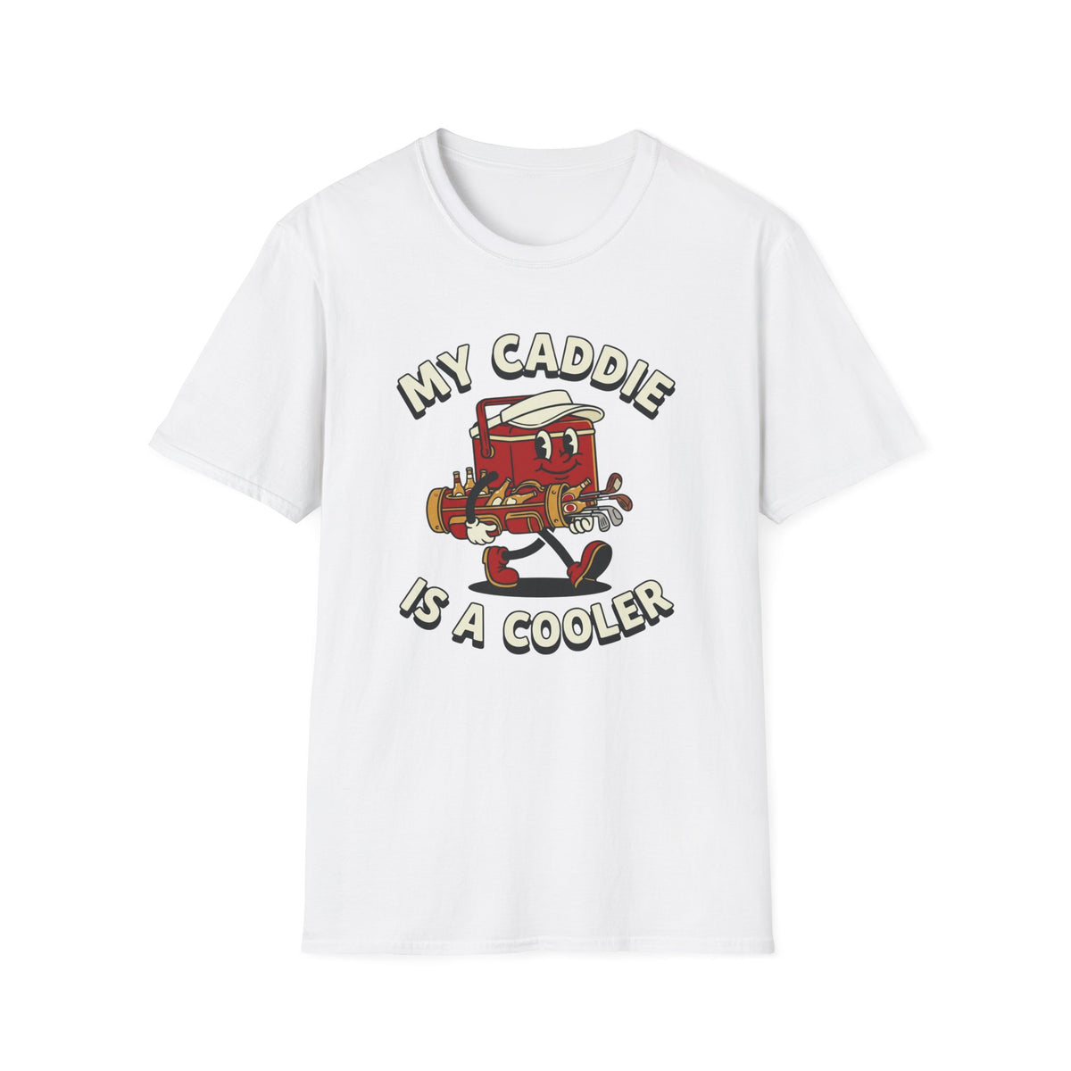 My Caddie is a Cooler Golf T-shirt