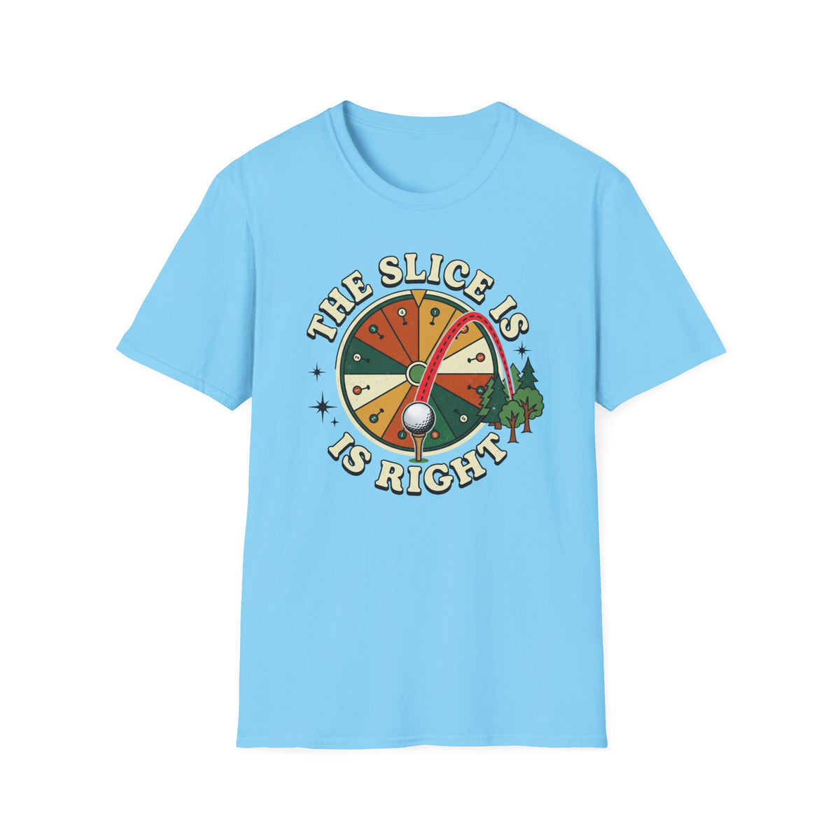 Slice is Right Golf T-shirt