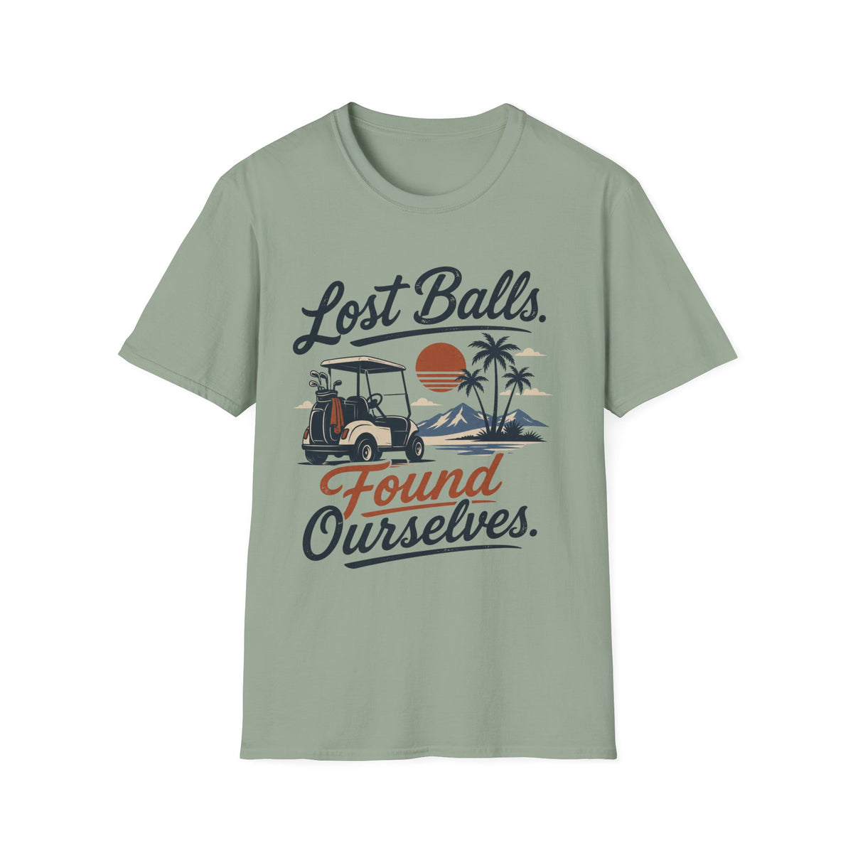 Lost Balls, Found Ourselves Golf T-shirt