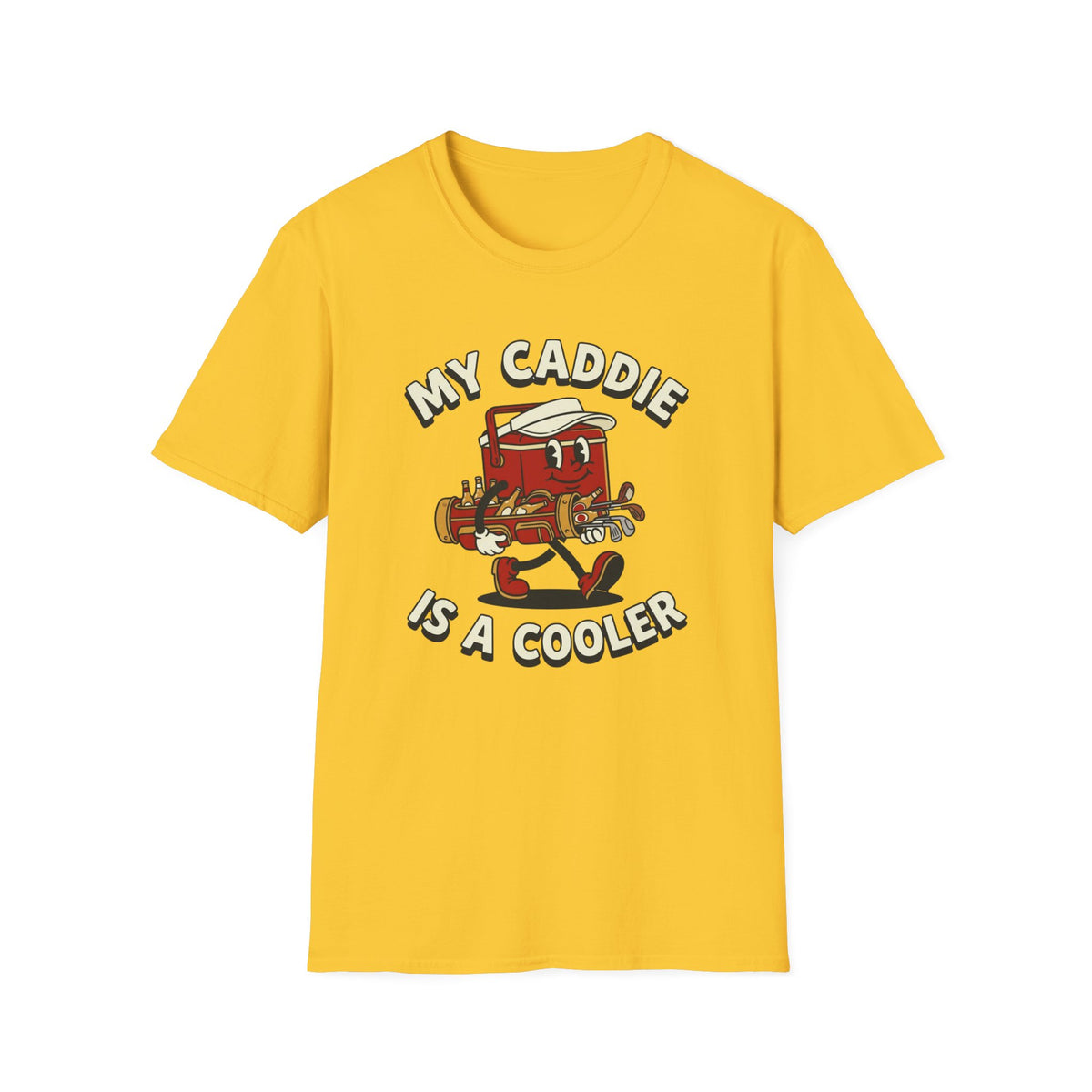 My Caddie is a Cooler Golf T-shirt