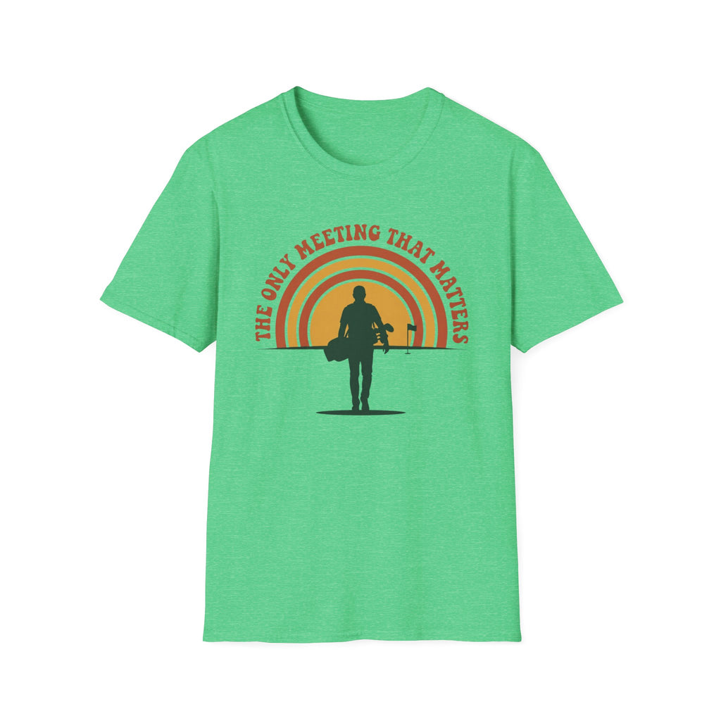The Only Meeting that Matters Golf T-shirt