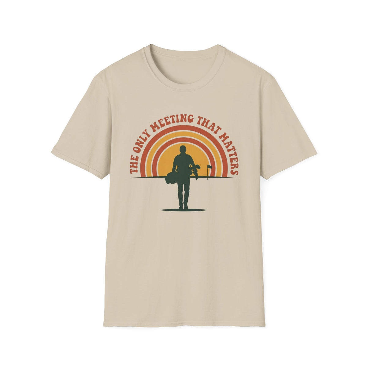 The Only Meeting that Matters Golf T-shirt