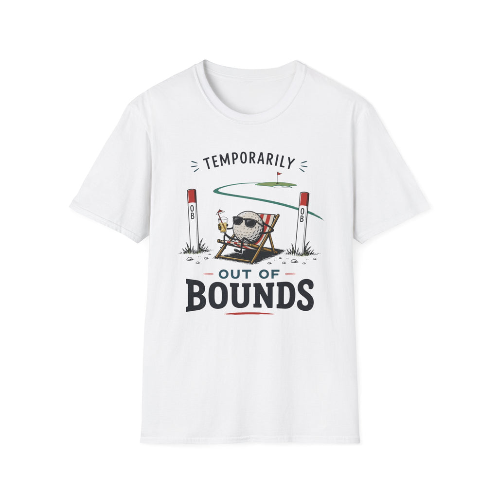 Temporarily Out of Bounds Golf T-shirt