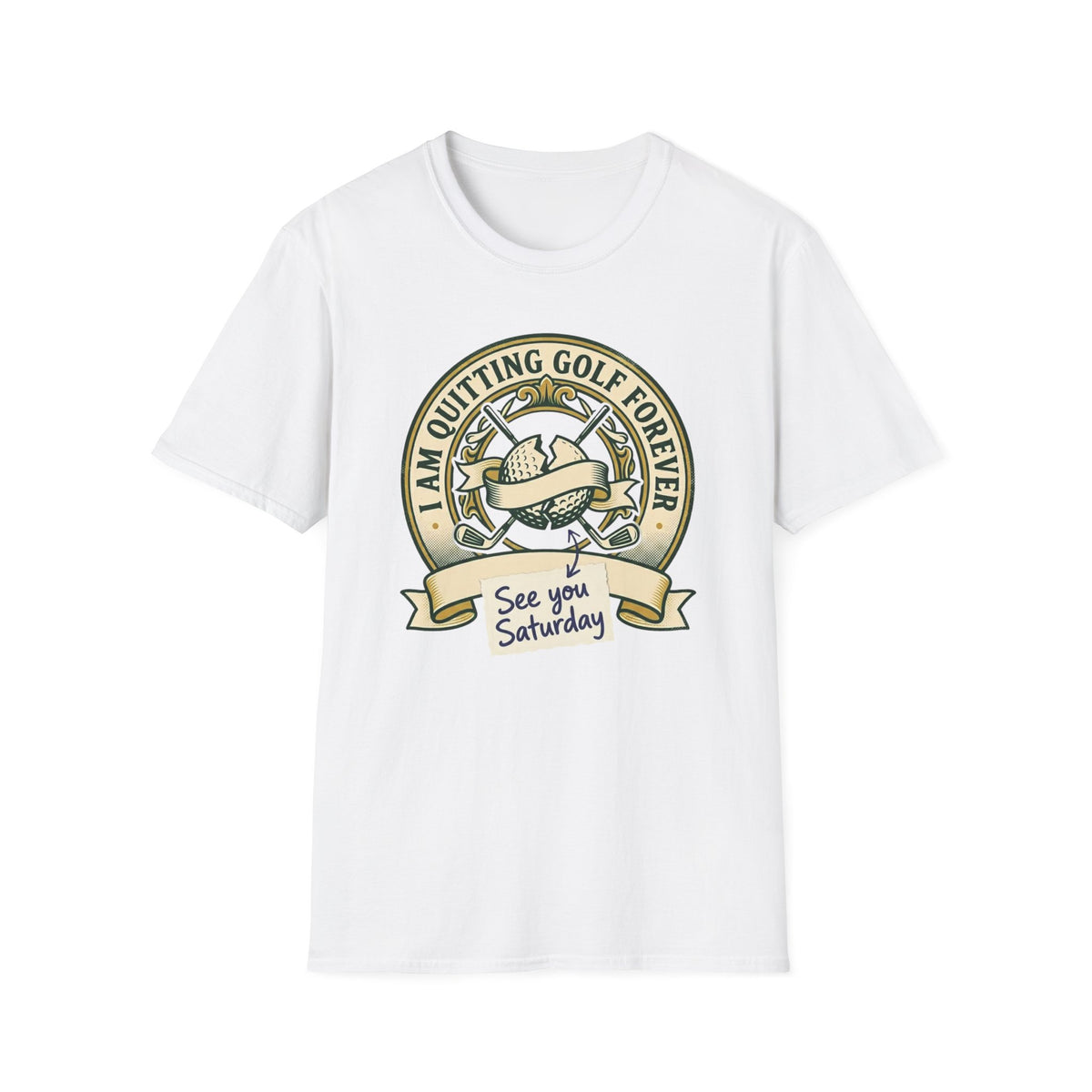 Quitting Golf Forever Golf T-shirt