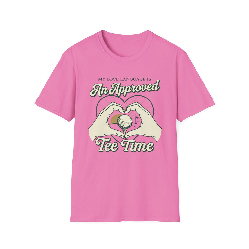 My love language Golf T-shirt
