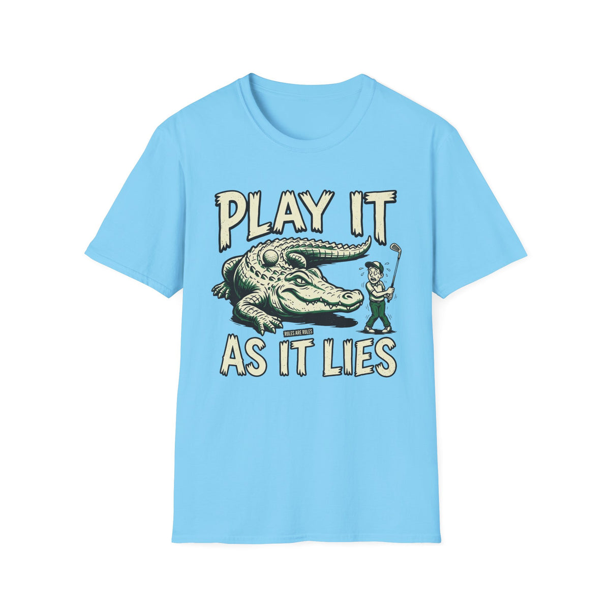 Play it as it Lies Golf T-shirt
