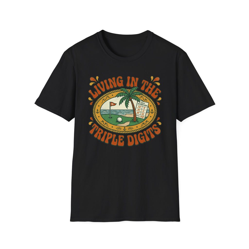 Living in the Triple Digits Golf T-shirt