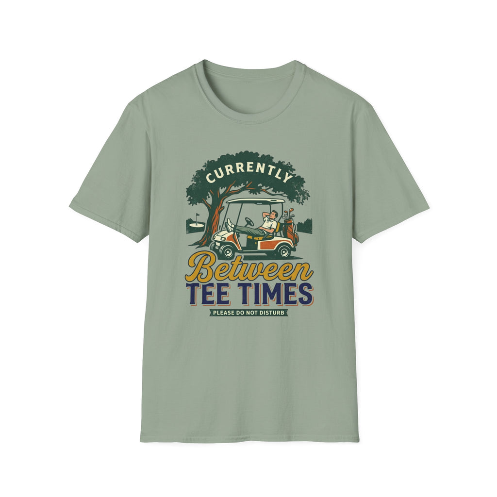 Between Tee times Golf T-shirt
