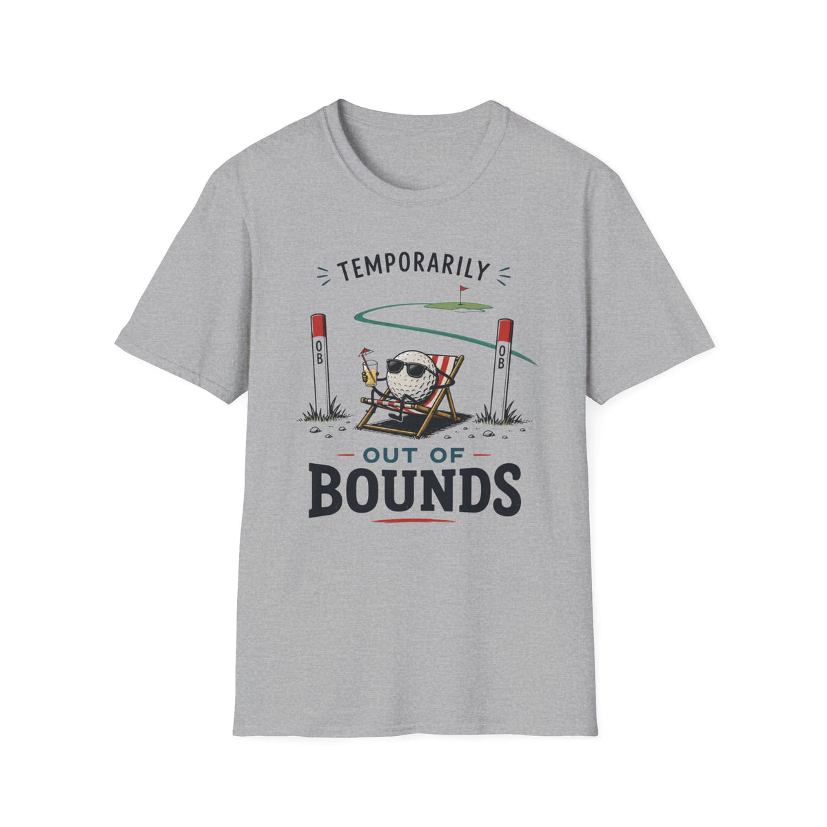 Temporarily Out of Bounds Golf T-shirt