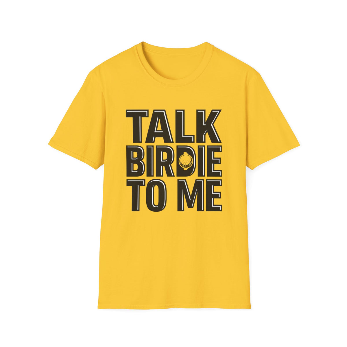 Talk Birdie To Me Golf T-shirt