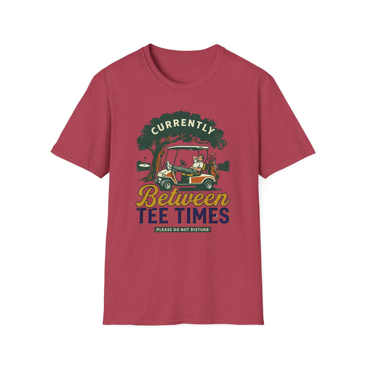 Between Tee times Golf T-shirt